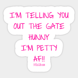 PETTY 001 Sticker